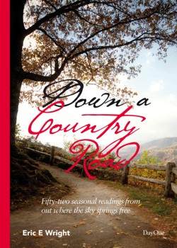 Down a Country Road Down a Country Road